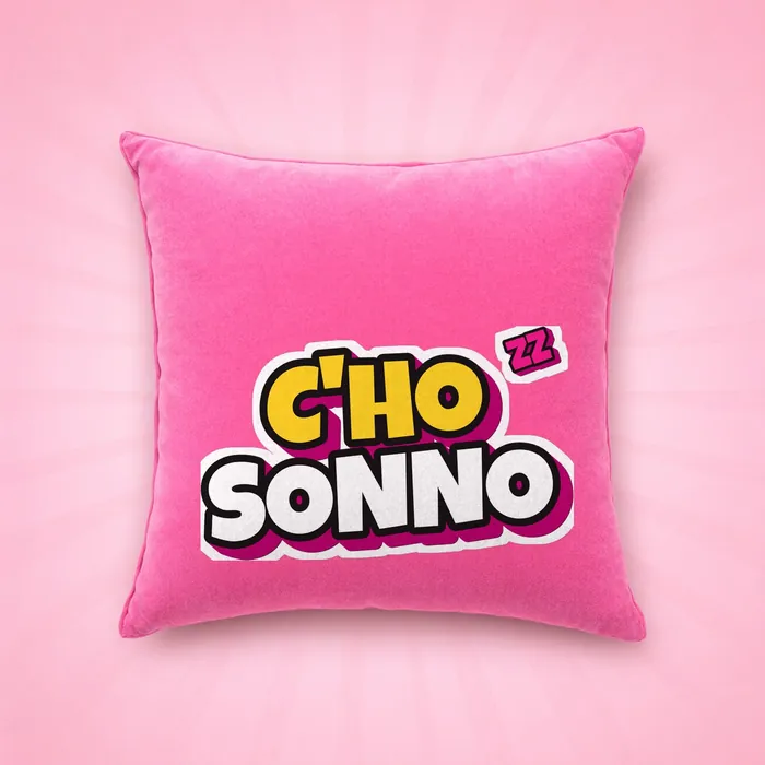 Cuscino fucsia con scritta C'ho sonno